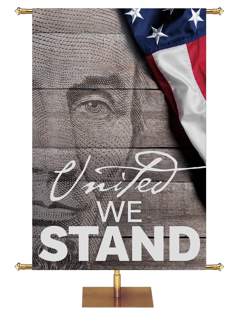 Patriotic United We Stand Abraham Lincoln