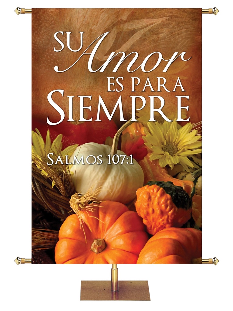 Spanish Fall & Thanksgiving His Love Endures