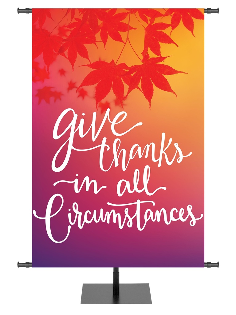 Words of Faith Give Thanks in all Circumstances