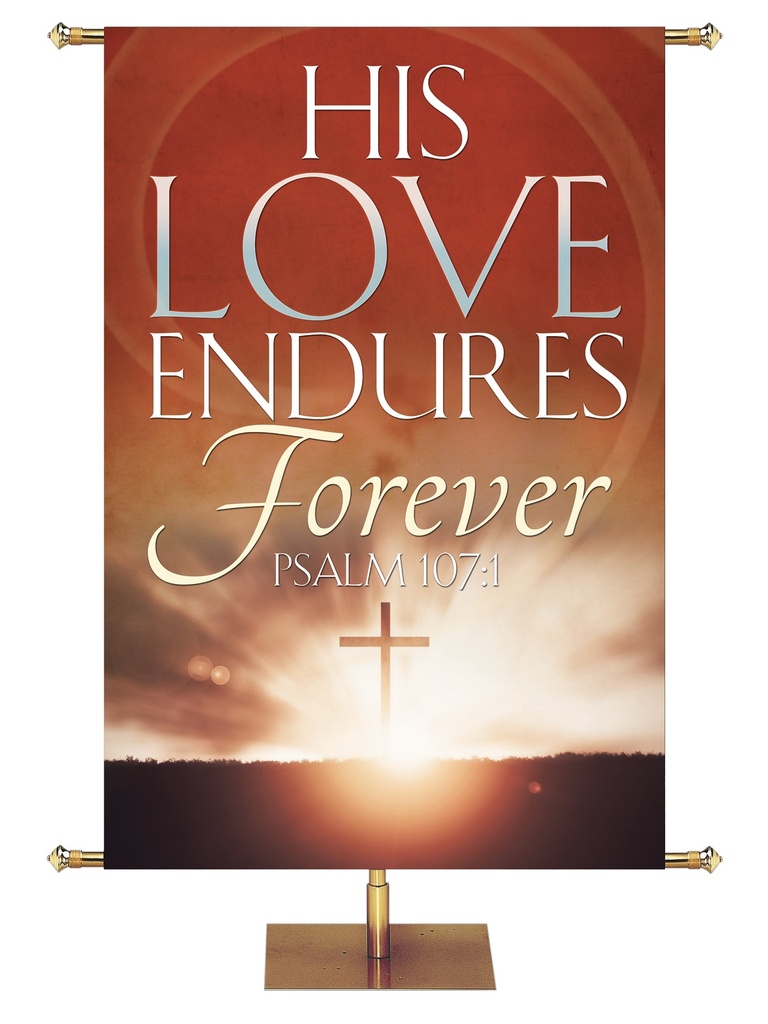 Irregular Expressions of Love His Love Endures Forever