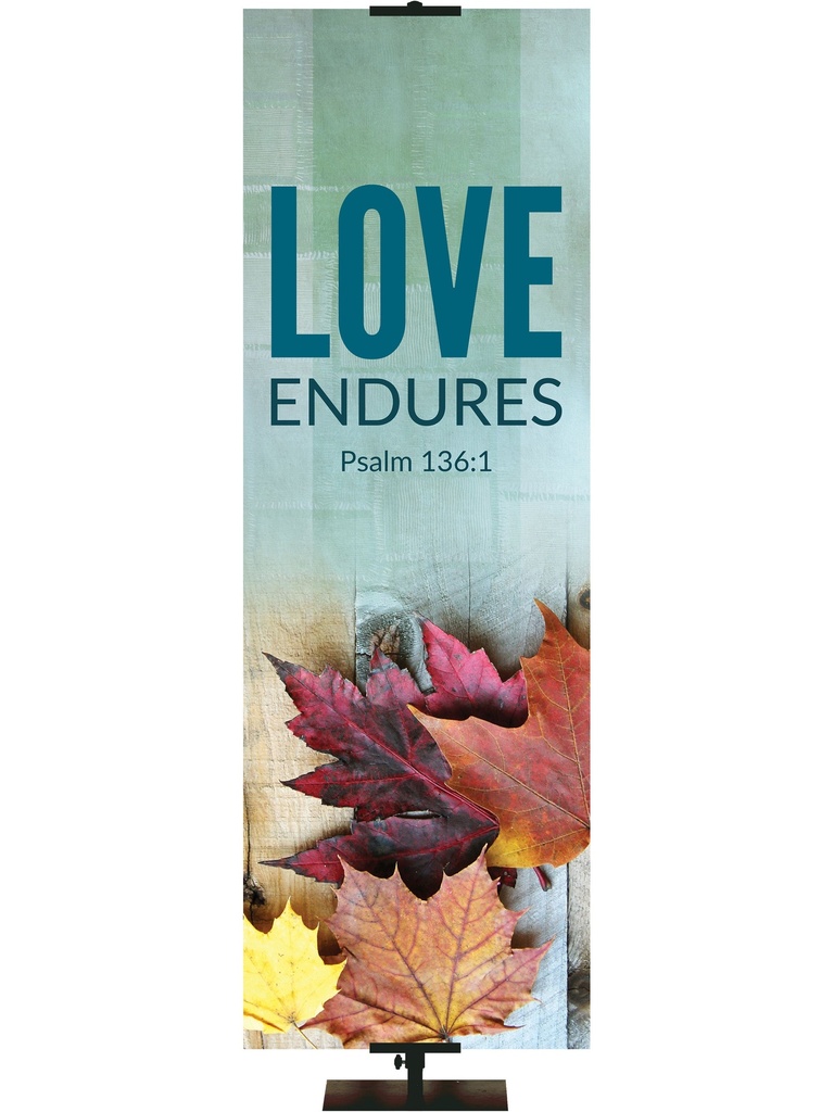 Autumn Adorations Love Endures