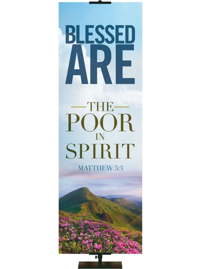 Beatitudes Blessed Are the Poor