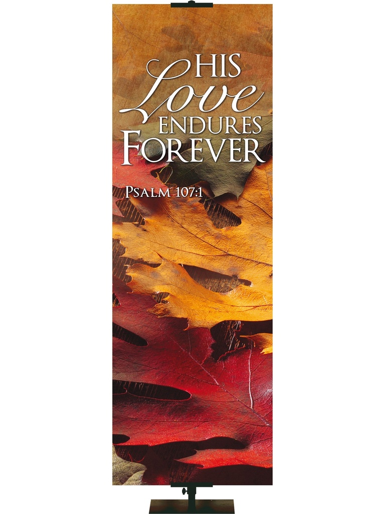 Contemporary Fall & Thanksgiving His Love Endures Design 5 Psalm 107:1