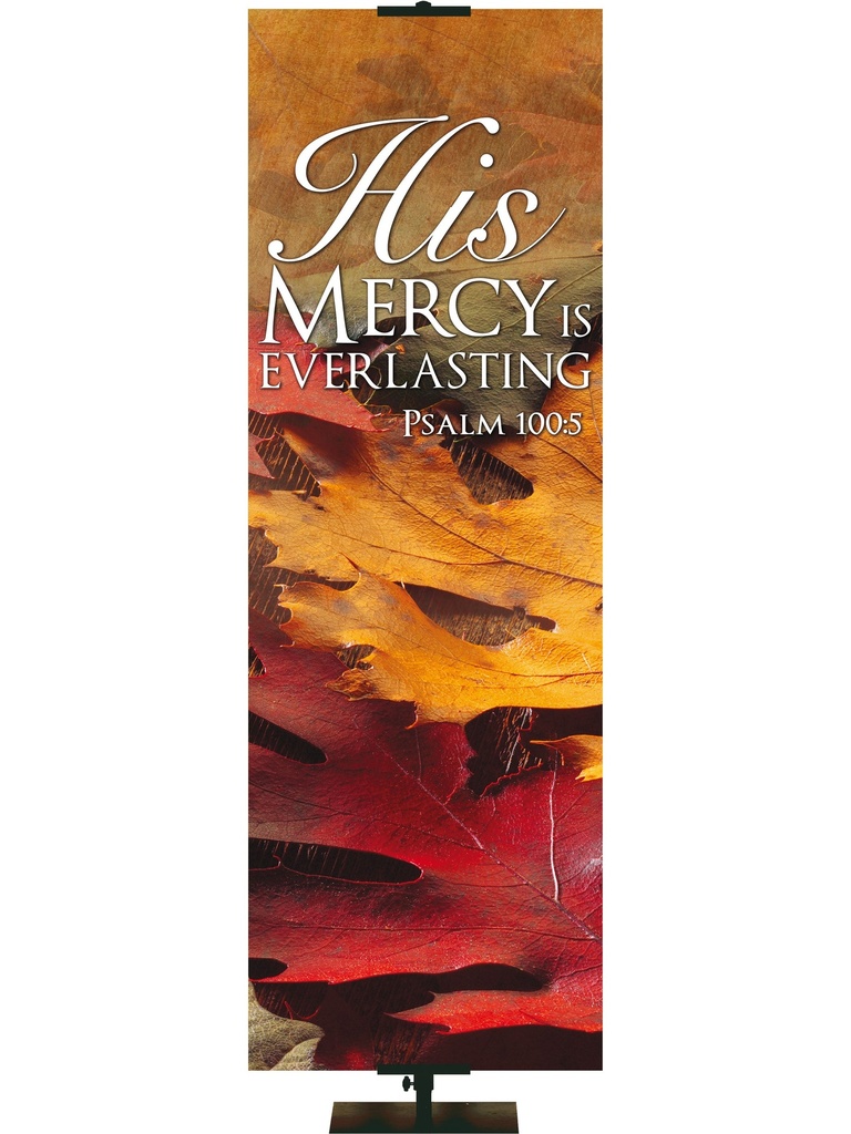 Contemporary Fall & Thanksgiving His Mercy Everlasting Design 4 Psalm 100:5