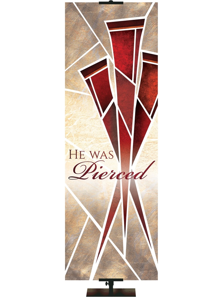 Eternal Emblems of Easter He was Pierced