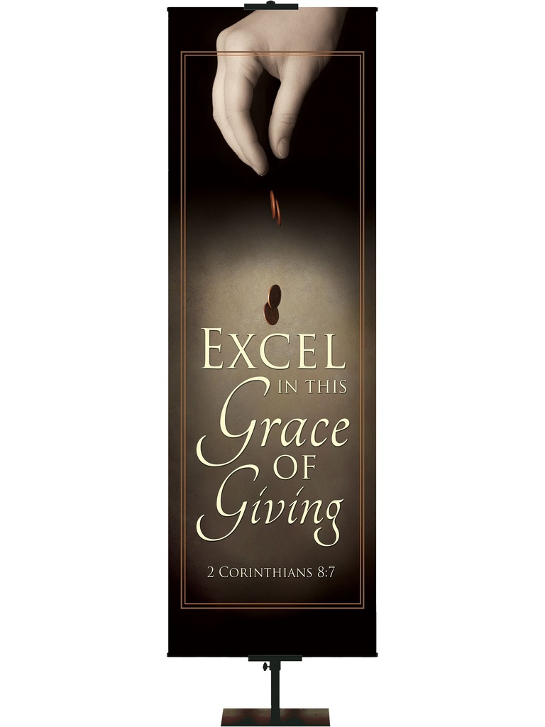 Tithing and Giving Excel in His Grace
