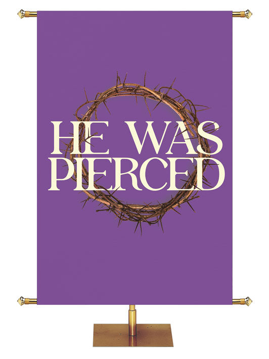 Treasures of Easter He Was Pierced
